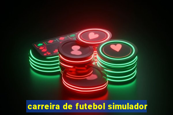 carreira de futebol simulador